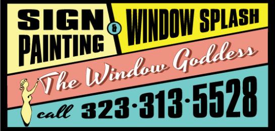 The Window Goddess Sign Painting & Window Splash